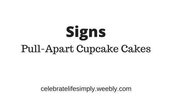 Signs Pull-Apart Cupcake Cake Template | Over 200 Cupcake Cake Templates perfect for all your party needs!