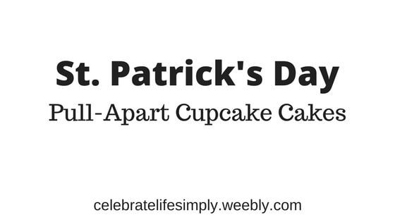 St. Patrick's Day Pull-Apart Cupcake Cake Template | Over 200 Cupcake Cake Templates perfect for all your party needs!