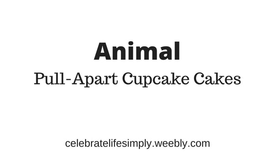 Animal Pull-Apart Cupcake Cake Templates